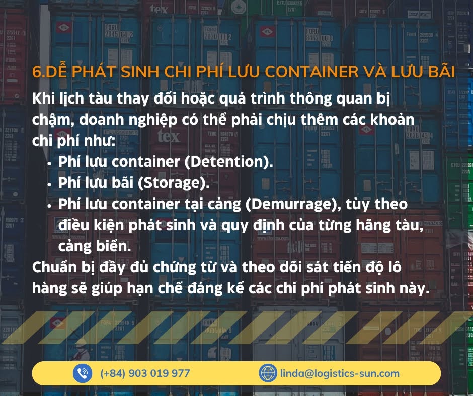 Dễ phát sinh chi phí lưu container và lưu bãi